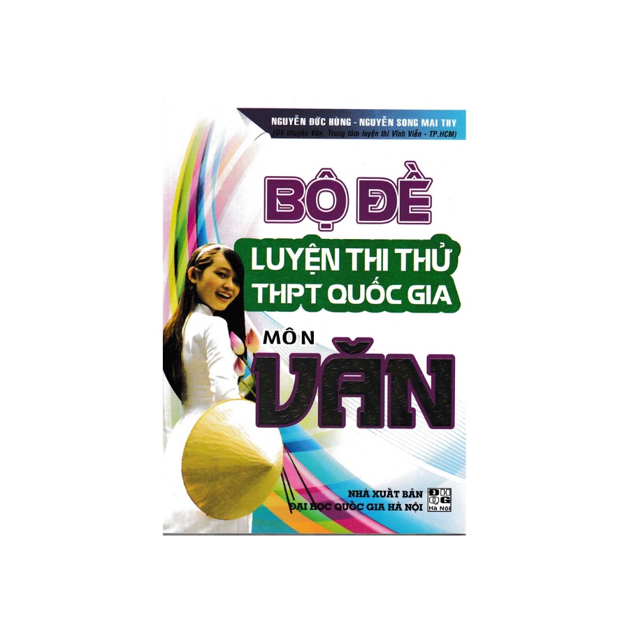 Sách - Bộ Đề Luyện Thi Thử THPT Quốc Gia Môn Ngữ Văn