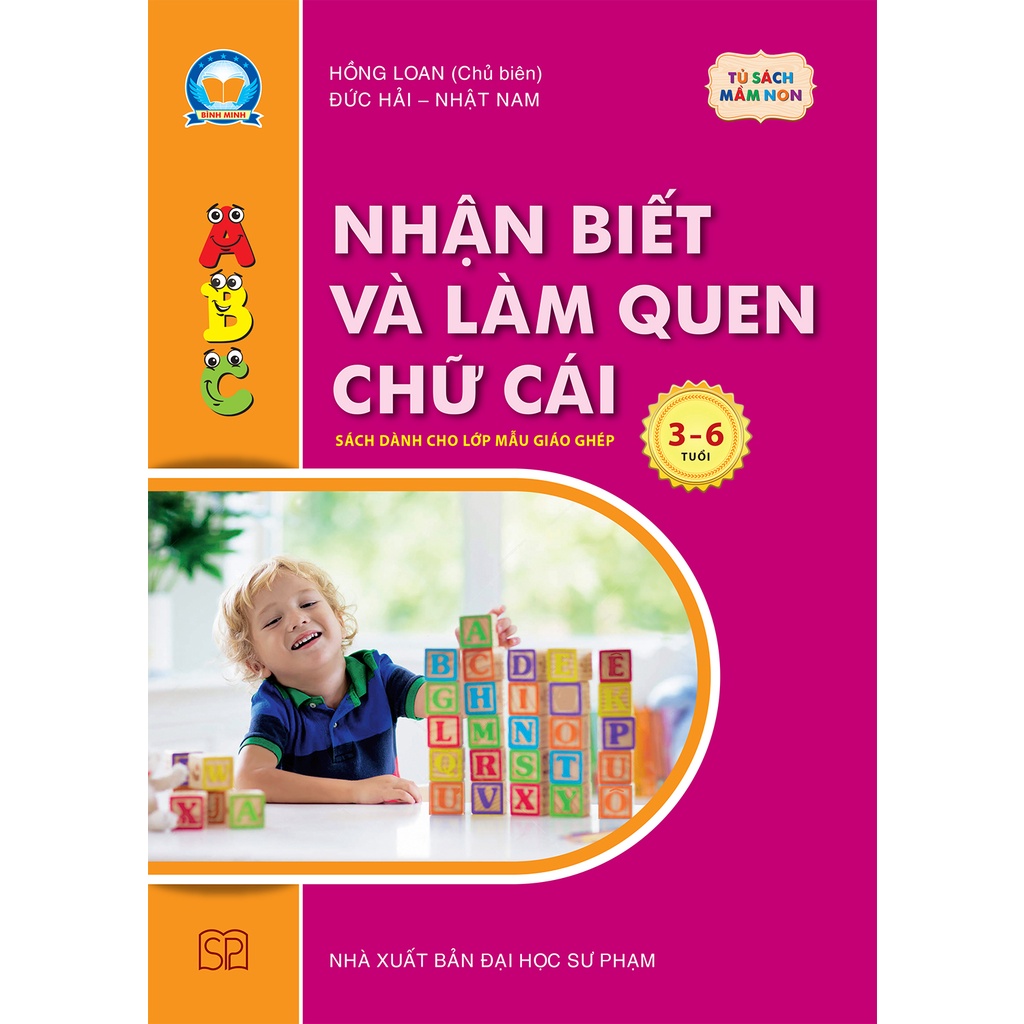 Sách nhận biết và làm quen chữ cái - sách mầm non cho trẻ 3 - 6 tuổi