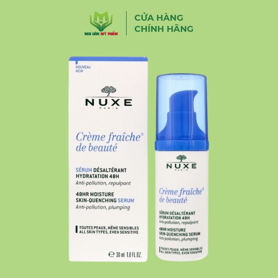 Serum Dưỡng Ẩm 48h Nuxe Creme Fraiche De Beaute 48h Moisture Skin – Quenching Serum 30ml