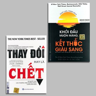 Combo Khởi Đầu Muộn Màng Kết Thúc Giàu Sang + Thay Đổi Hay Là Chết