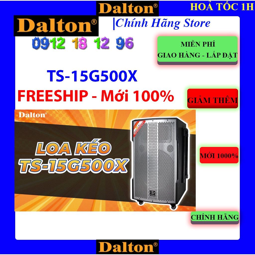 [Dalton 15G500X] Loa kéo Dalton TS-15G500X