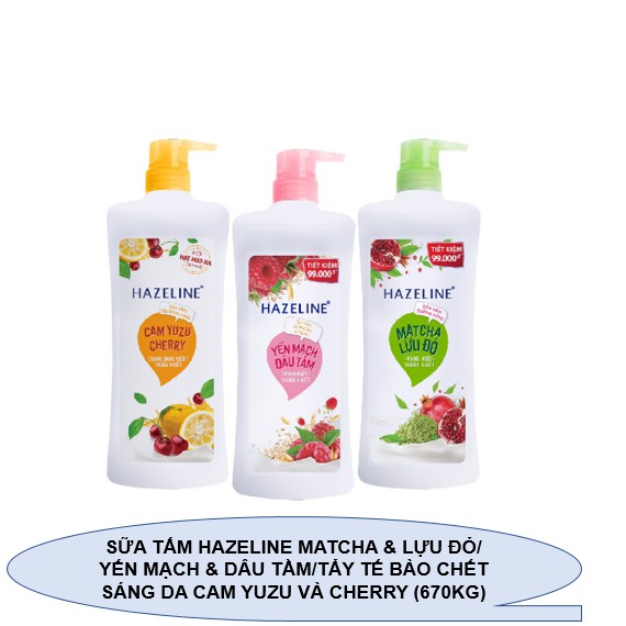 SỮA TẮM HAZELINE MATCHA & LỰU ĐỎ/ YẾN MẠCH & DÂU TẰM/TẨY TẾ BÀO CHẾT SÁNG DA CAM YUZU VÀ CHERRY (670KG)