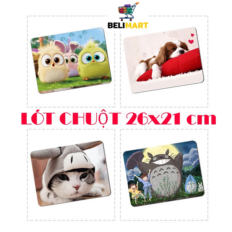 Lót chuột gaming, miếng lót chuột máy tính 26x21cm nhiều hình dễ thương Beli BL008