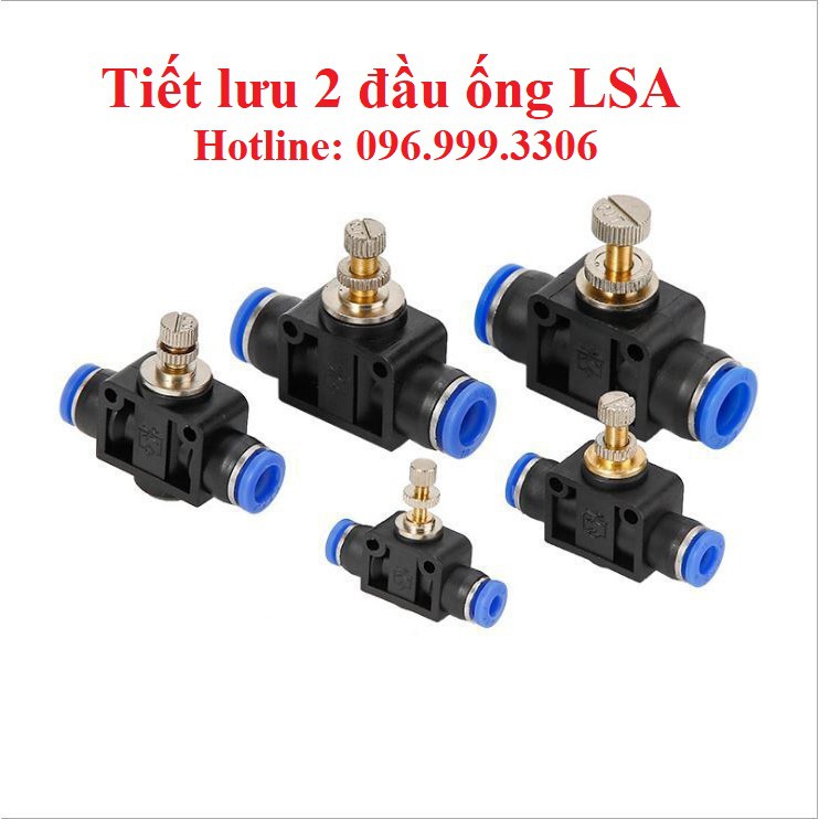 Van tiết lưu hai đầu ống LSA khí nén, phun sương, chịu được áp suất cao, đầy đủ kích cỡ, hàng xịn, giá sỉ