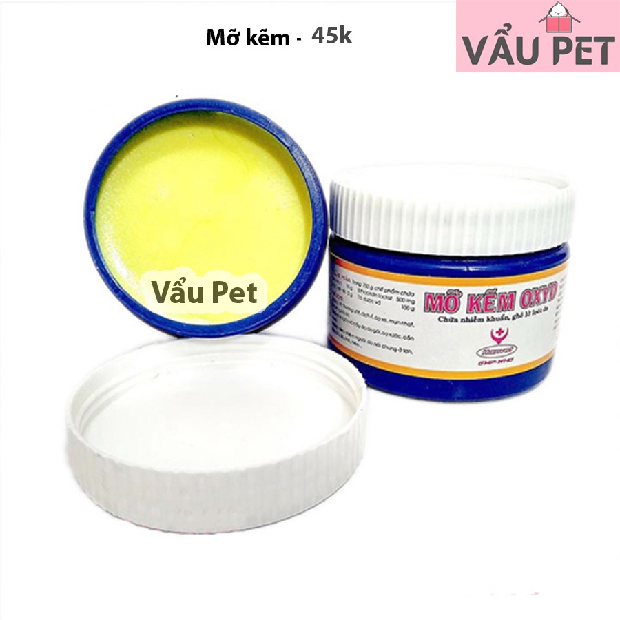 Mỡ kẽm oxyd cho chó mèo thú cưng