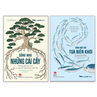Sách - Combo 2 cuốn Sống Như Những Cái Cây + Sống Một Đời Tựa Biển Khơi