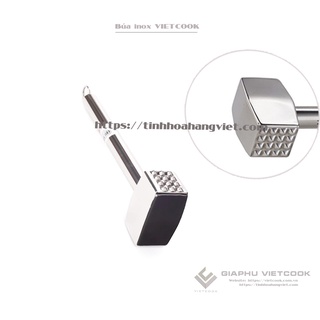 Búa inox 304 vietcook - dùng dần thịt, đập hành tỏi, đập đá...