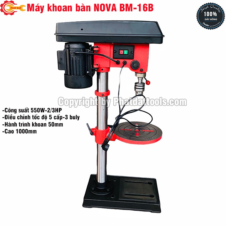 Máy khoan bàn NOVA BM-16B-Đầu kẹp 16mm-Công suất 550W-Bảo hành 6 tháng