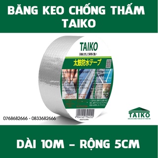 [Xả Sạch Kho] Taiko( 10m * 5cm)_ Băng Keo Chống Thấm Nhật Bản
