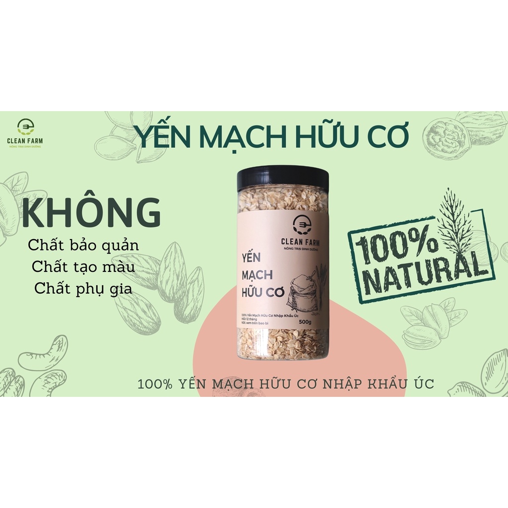 Combo 1kg Yến Mạch Hữu Cơ CLEAN FARM - yến mạch Úc tươi, cán dẹt, phù hợp Eat Clean, cho bé ăn dặm, ăn sạch sống khoẻ