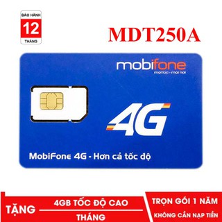 SIM 4G MOBIFONE MDT250A TRỌN GÓI 1 NĂM KHÔNG NẠP TIỀN (4GB/THÁNG)