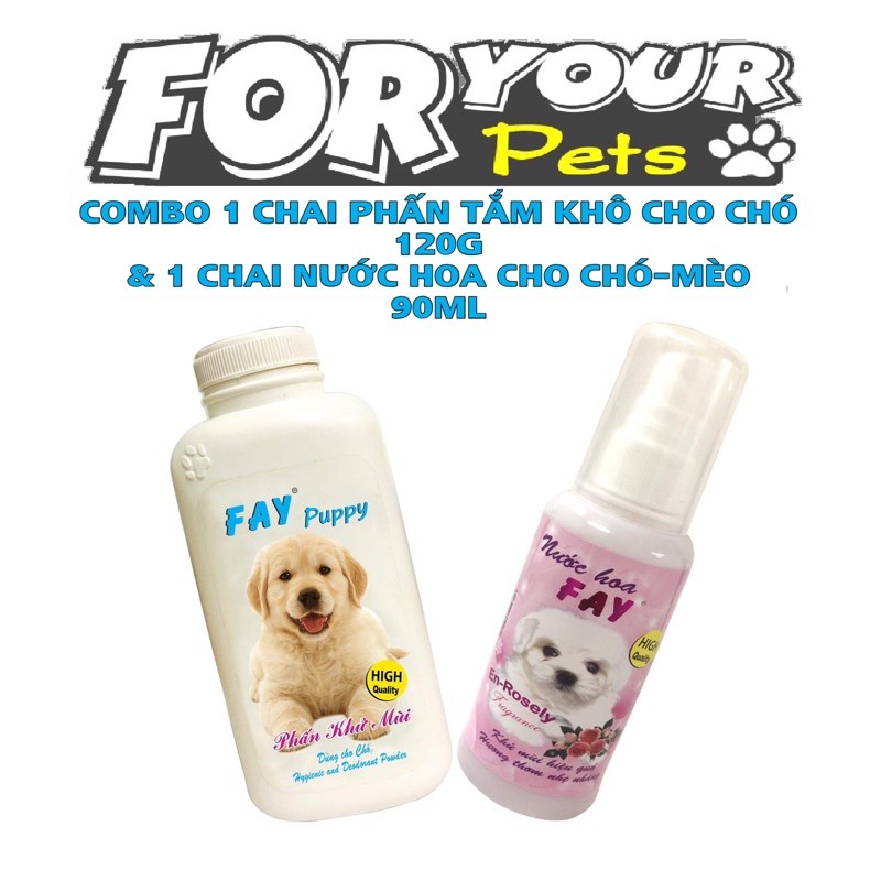 COMBO 1 CHAI PHẤN TẮM KHÔ FAY CHO CHÓ 120G & 1 CHAI NƯỚC HOA FAY CHO CHÓ MÈO 90ML