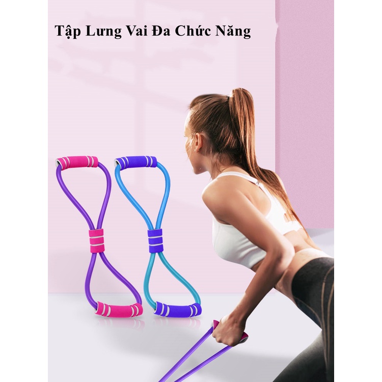 Dây kéo đàn hồi tập thể lực, gym tập tay, lưng đa năng vòng số 8 cho tay thon gon