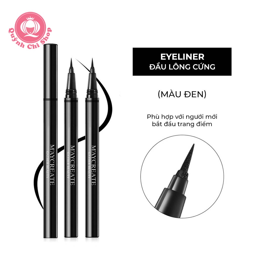 Eyeliner Bút kẻ mắt nội địa Trung MAYCREATE không trôi, chống thấm nước