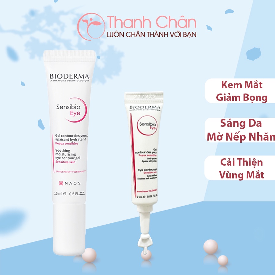Kem dưỡng mắt Bioderma Sensibio Eye 15ml/2ml