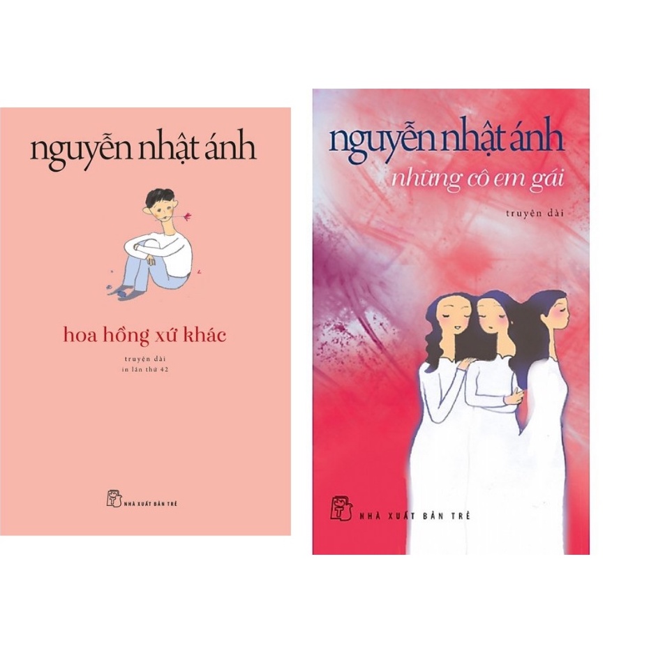 Sách - Combo 2Q Nguyễn Nhật Ánh: Hoa Hồng Xứ Khác + Những Cô Em Gái