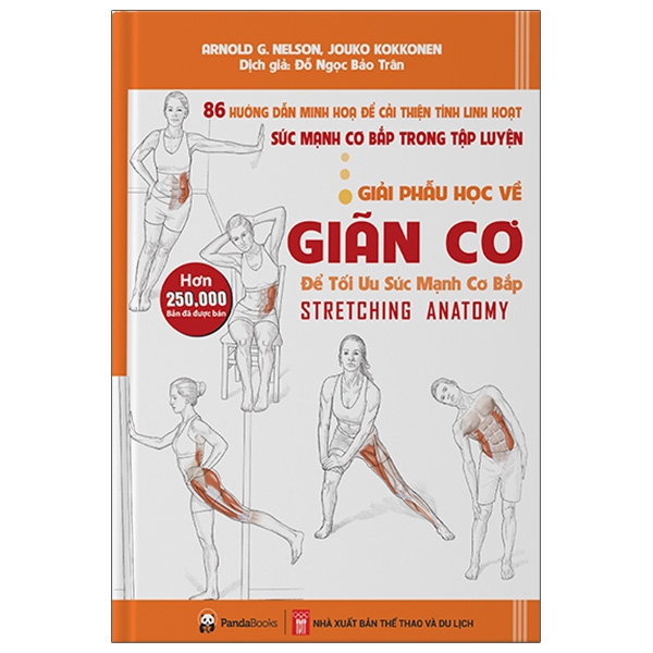 Sách Giải Phẫu Học Về Giãn Cơ - Giãn Cơ Để Tối Ưu Sức Mạnh Cơ Bắp - Stretching Anatomy