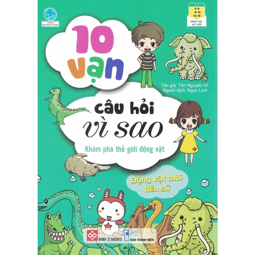 Sách - Tủ Sách Bách Khoa Tri Thức 10 Vạn Câu Hỏi Vì Sao: Động Vật - Thực Vật (Combo 5 Tập)