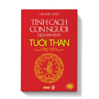 Tính Cách Con Người Qua Năm Sinh - Tuổi Thân