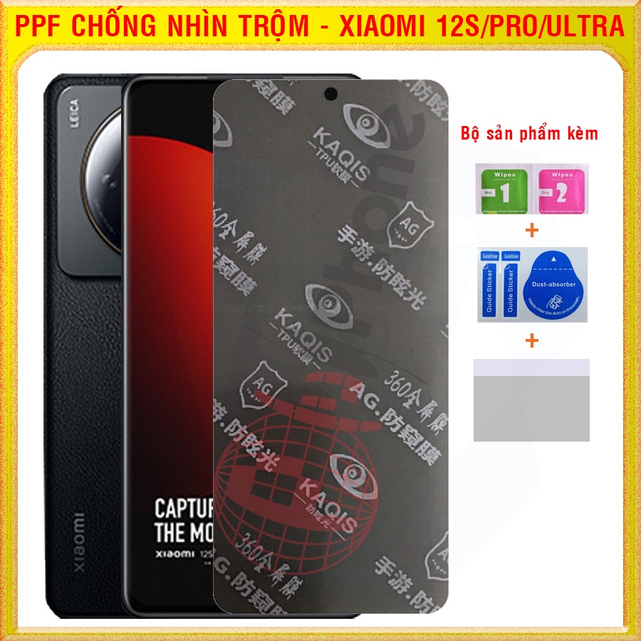 Dán dẻo PPF chống nhìn trộm cho Xiaomi 12s, 12s Pro, 12s Ultra