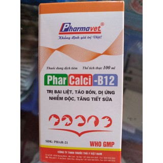 100ml Phar calci -B12 Bại liệt,táo bón,dị ứng,tăng tiết sữa ở gia súc và gia cầm