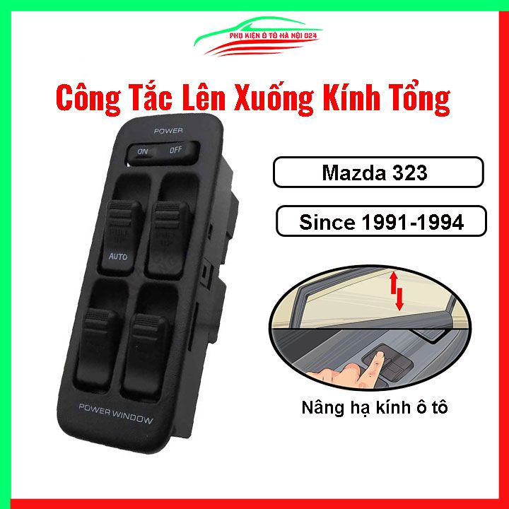 Công Tắc Lên Xuống Kính Tổng Cho Xe Ô Tô Mazda 323 1987-1993 Mã BS06-66-350A