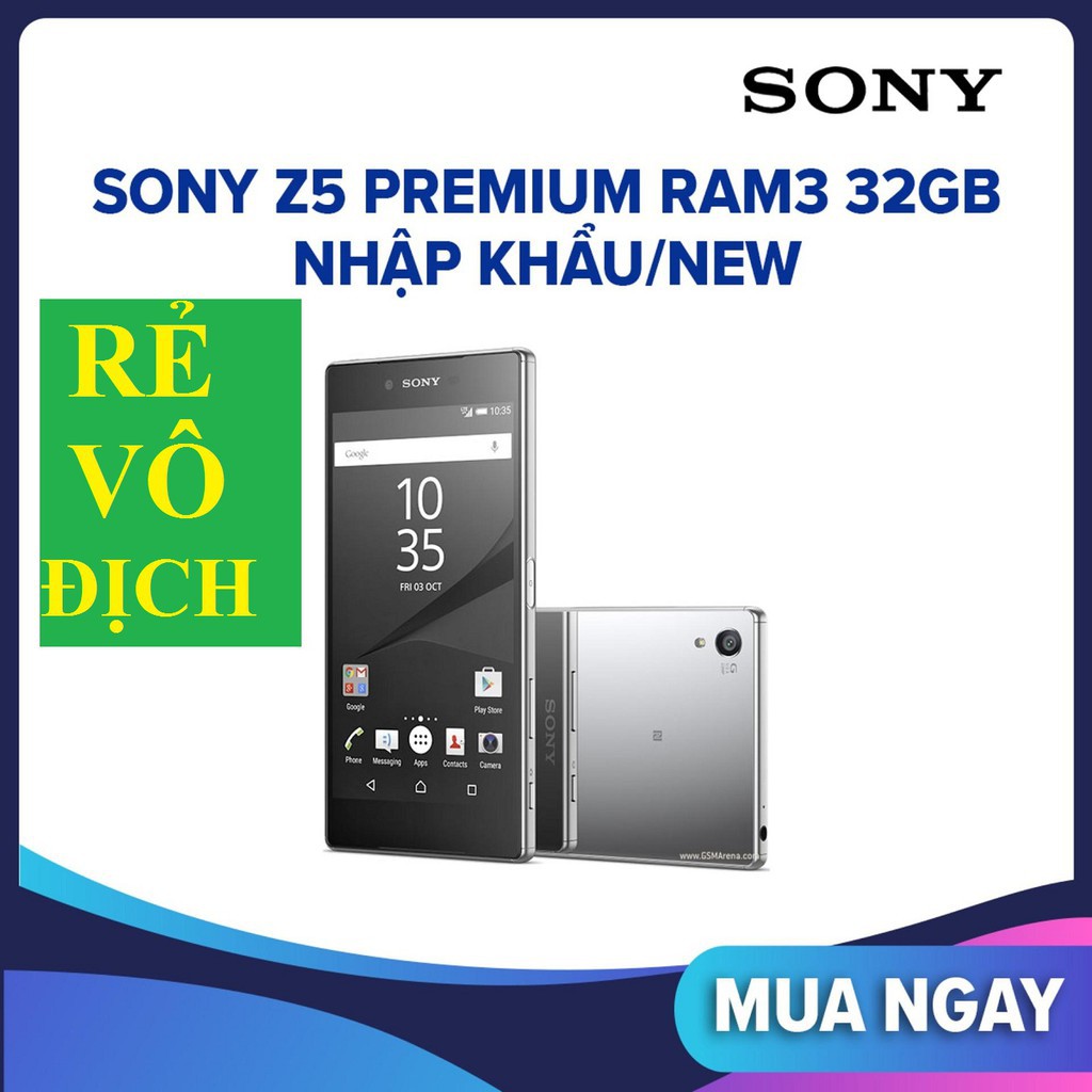 [Rẻ Vô Địch] điện thoại SONY XPERIA Z5 PREMIUM 2sim 32G ram 3G mới, Màn hình 2K 5.5inch