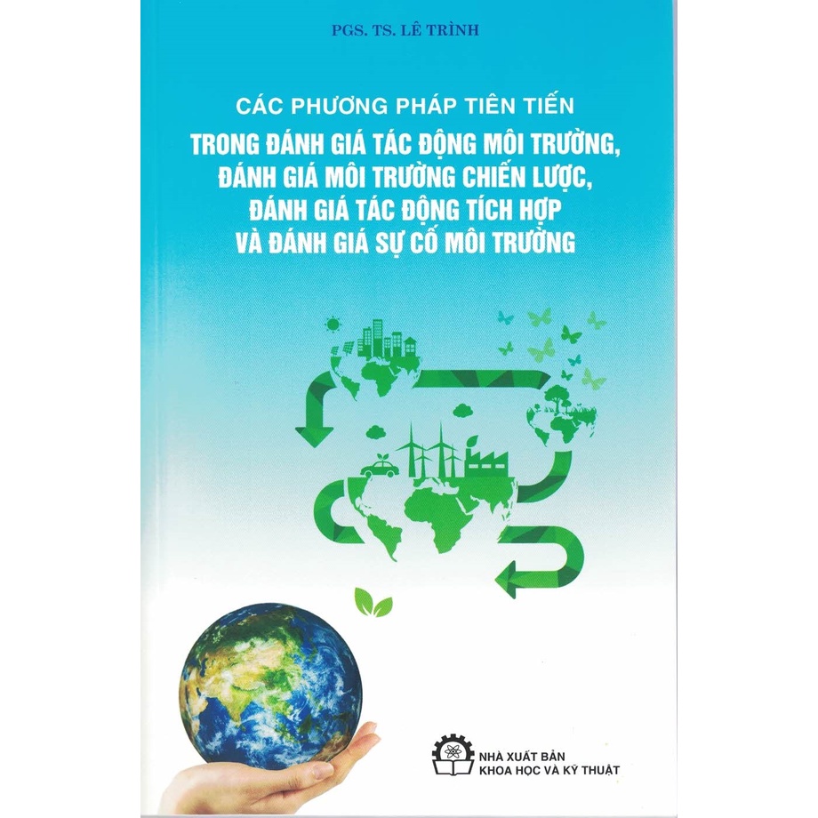 Sách - Các Phương Pháp Tiên Tiến Trong Đánh Giá Tác Động Môi Trường, Đánh Giá Môi Trường Chiến Lược, Đánh Giá Tác Động