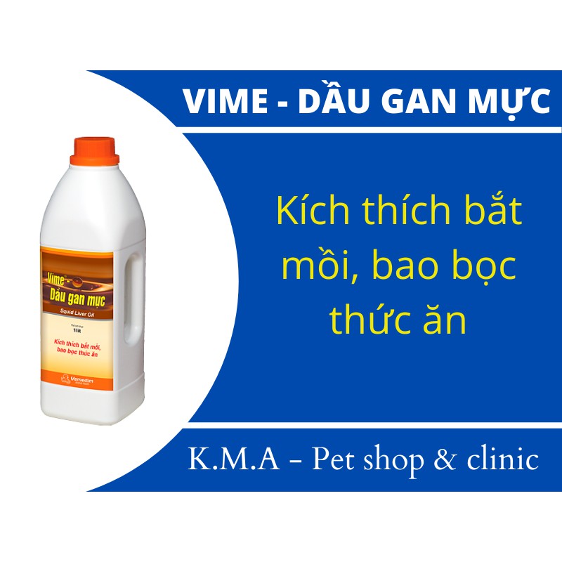 VIME - DẦU GAN MỰC (CHAI 1 LÍT): KÍCH THÍCH BẮT MỒI, BAO BỌC THỨC ĂN DÙNG CHO TÔM, CÁ