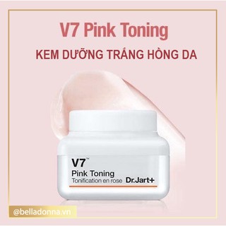 [Chuẩn Auth] Kem Dưỡng Da Nâng Tông Trắng Hồng, Mờ Thâm, Nám, Bổ Sung Độ Ẩm DR Jart V7 Pink Toning 15ml
