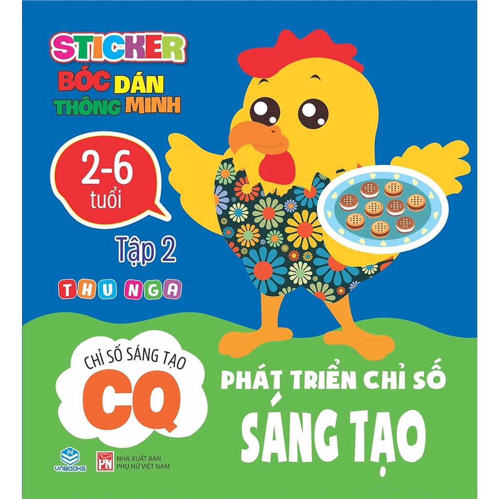 Sách Sticker bóc dán thông minh - Phát triển chỉ số sáng tạo CQ 2-6 tuổi