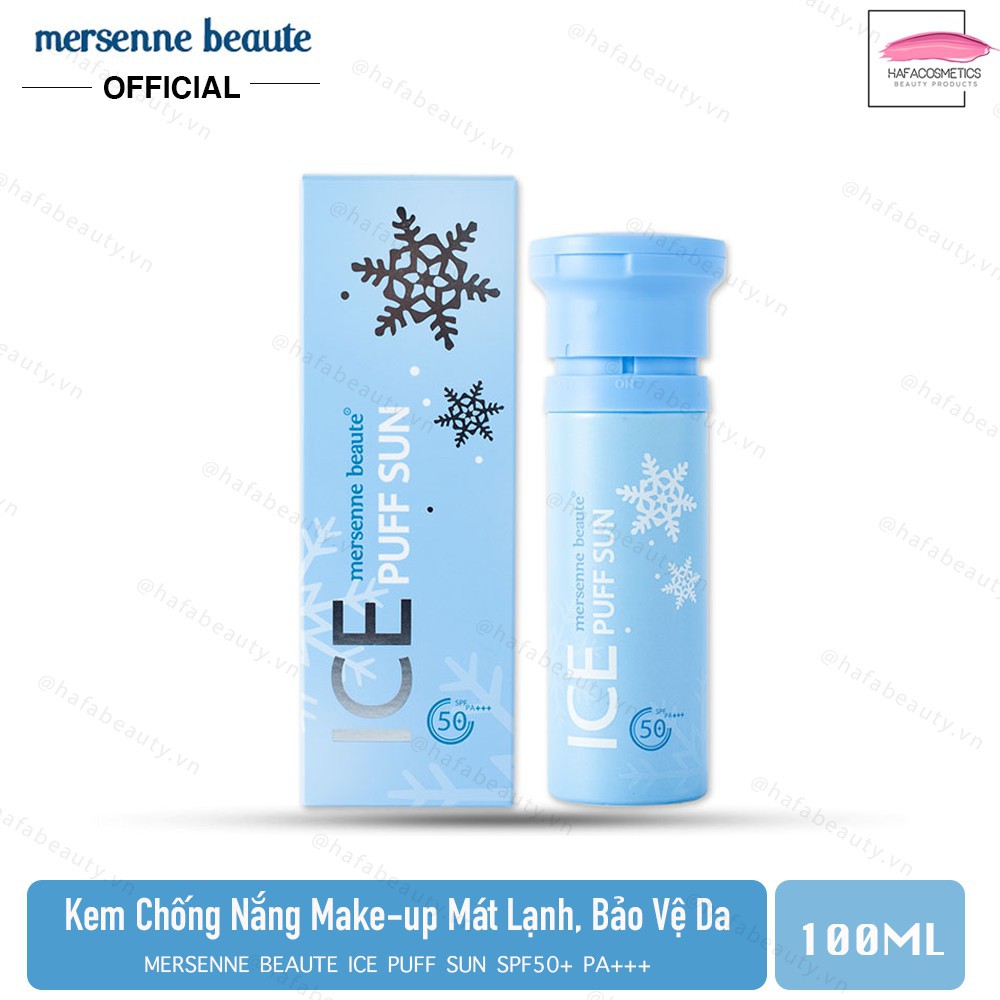 Kem Chống Nắng Make-up Mát Lạnh Mersenne Beaute Ice Puff Sun SPF50+PA+++ 100ml - HAFA BEAUTY