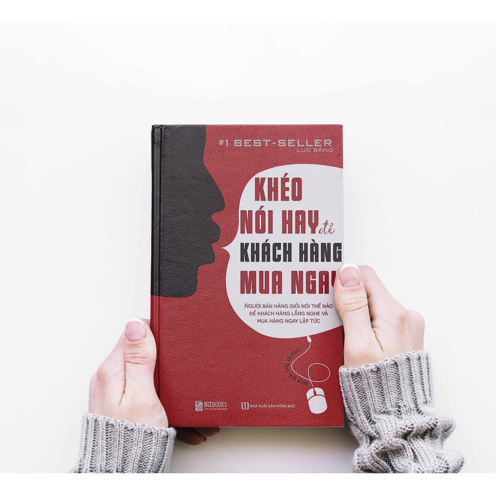 Sách - BIZBOOKS - Khéo Nói Hay Để Khách Hàng Mua Ngay - 1 BEST SELLER - Bizbooks TẶNG kèm Sổ Tay, Sách nói và Bookmark