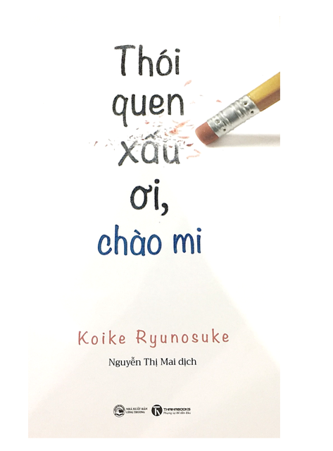 "Thói Quen Xấu Ơi, Chào Mi!"
