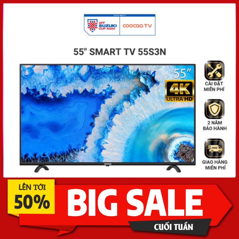 Smart Tivi Netflix 4K UHD Coocaa 55 inch Wifi - Model 55S3N - Miễn phí lắp đặt
