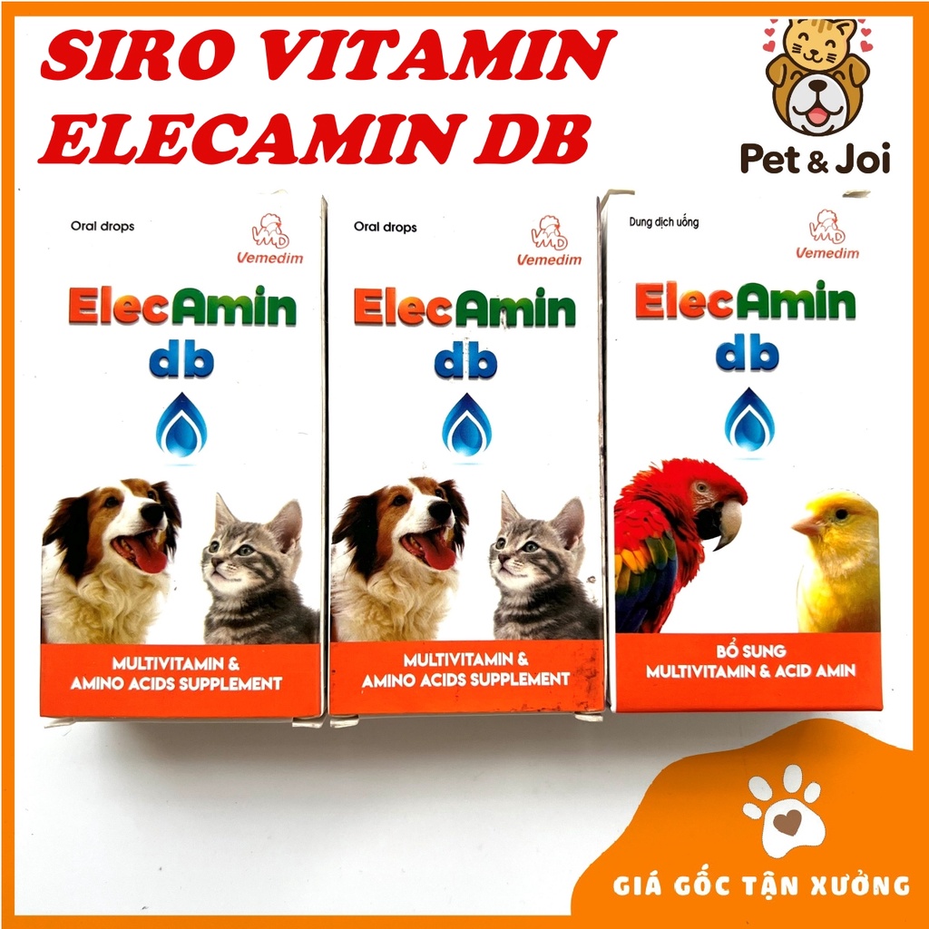 SIRO VITAMIN ELECAMIN DB TĂNG CƯỜN.G CÁC VITAMIN THIẾT YẾU CHO CHIM,VẸT,YẾN PHỤNG,CHÓ,MÈO,DÊ,HEO - PET&amp;JOI