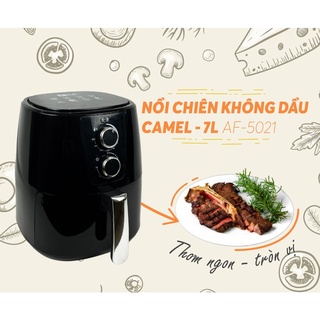 Nồi chiên không dầu nội địa trung camel af-5201 7l