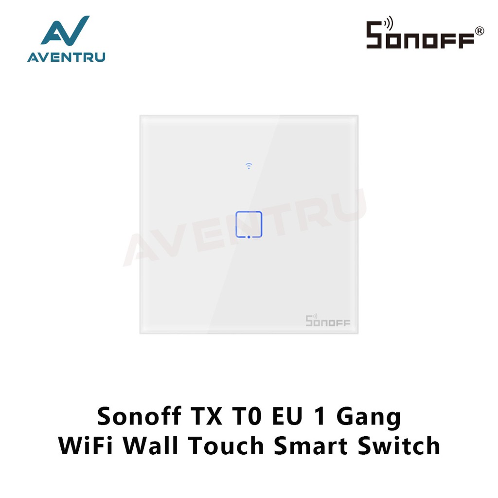 Công Tắc Cảm Ứng Thông Minh Sonoff Touch Tx T0 Eu 1gang / 1 Kênh