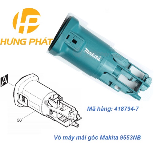 Vỏ nhựa máy mài Makita 9553NB (418794-7)