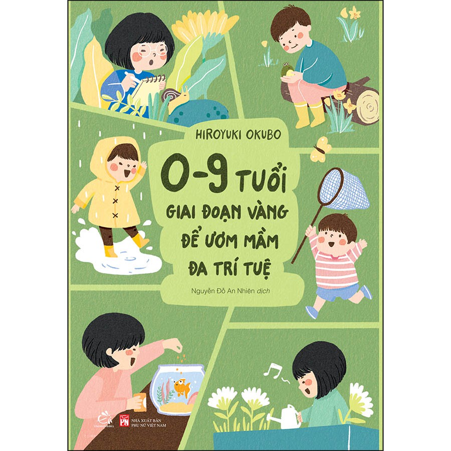 Sách - 0-9 tuổi, giai đoạn vàng để ươm mầm đa trí tuệ