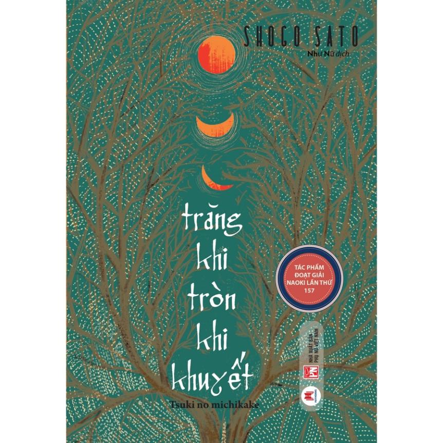 Sách - Trăng Khi Tròn Khi Khuyết - Huy Hoàng