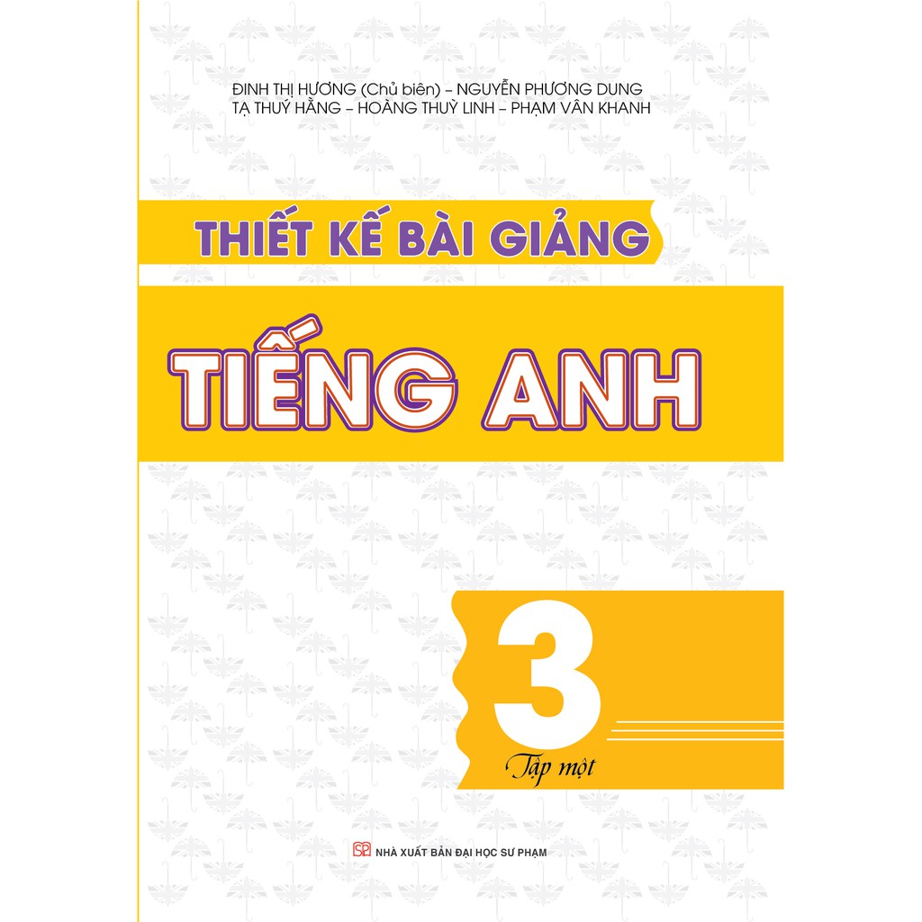Sách Thiết kế bài giảng tiếng anh Lớp 3 Tập 1