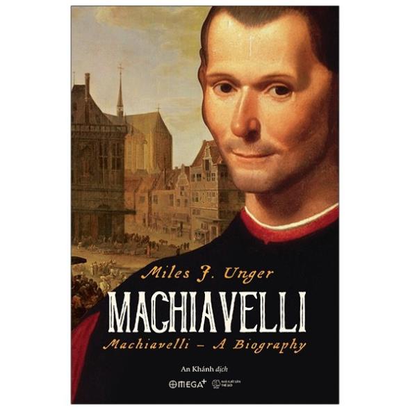 Sách Machiavelli (Bìa cứng) - BẢN QUYỀN