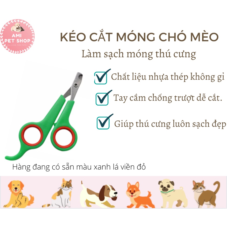 Kéo cắt móng chó mèo giúp bộ móng thú cưng luôn sạch sẽ