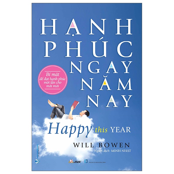 Sách - Hạnh Phúc Ngay Năm Nay (Will Bowen- Văn Lang)