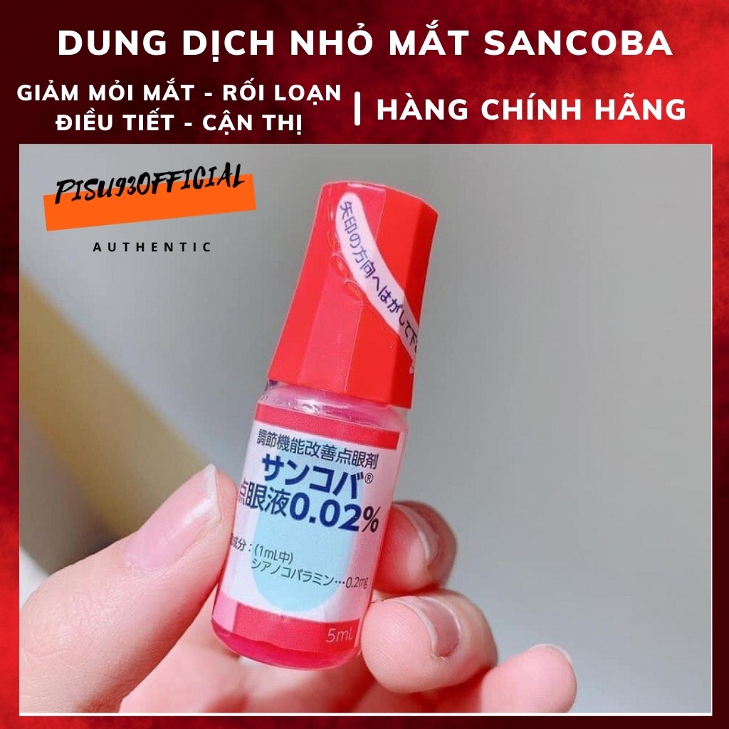 Dung dịch nhỏ mắt Sancoba 0.02% 5ml Nhật Bản - Hỗ trợ người cận thị - Điều tiết chứng mỏi mắt, rối loạn điều tiết. | BigBuy360 - bigbuy360.vn