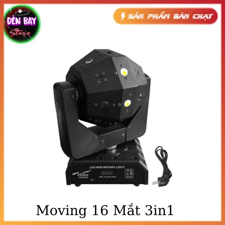 Đèn Moving 16 Mắt 3in1 Laser Dùng Cho Phòng Bay, Bar, Sân Khấu, Cảm biến nhạc