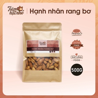 Hạnh nhân rang bơ - túi 500g