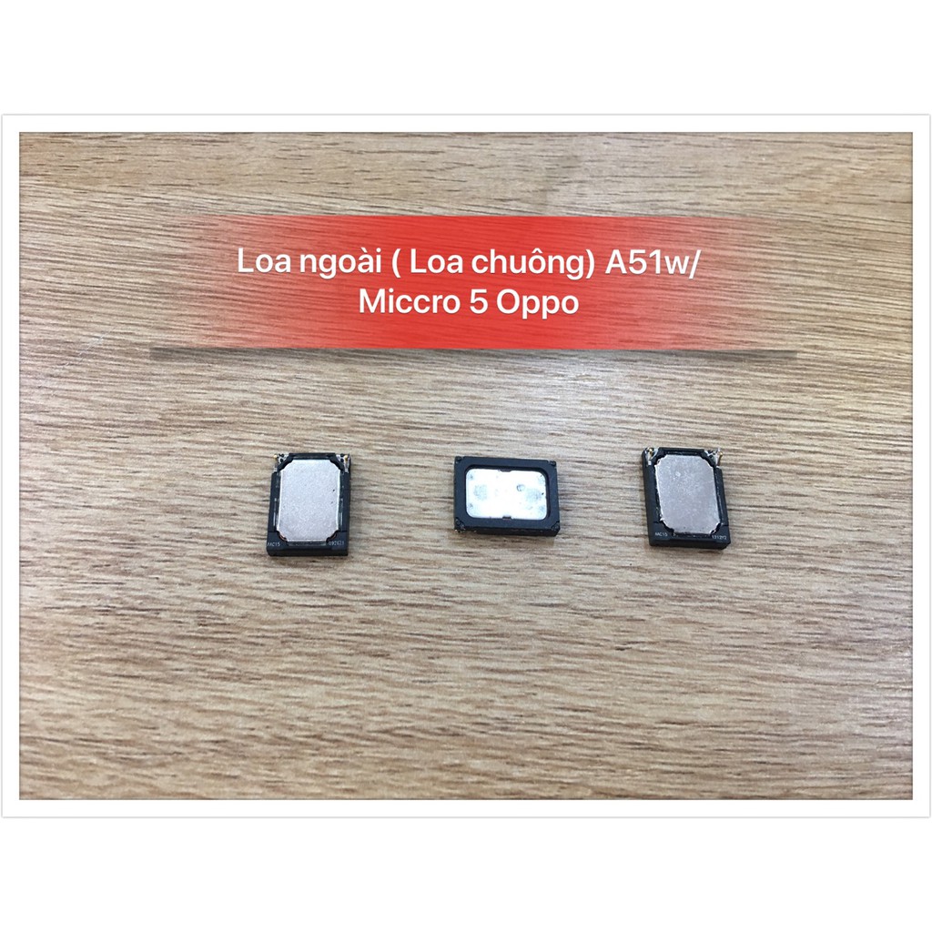 Loa ngoài ( Loa chuông ) A51w-Micro 5 Oppo