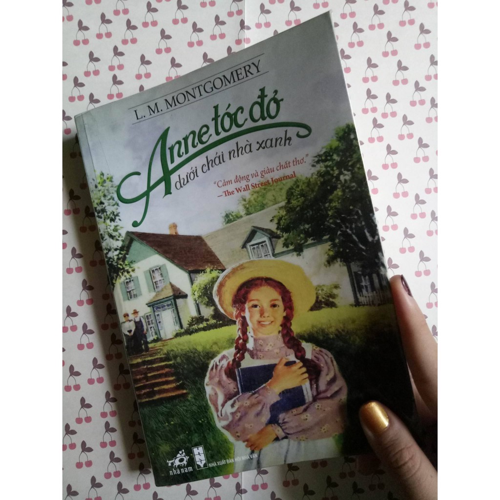 Sách Anne tóc đỏ dưới chái nhà xanh (tái bản 2017)